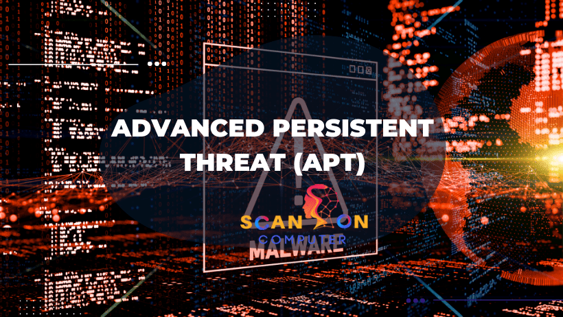 What is Advanced Persistent Threat (APT)
