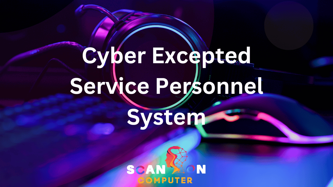 Cyber Excepted Service Personnel System