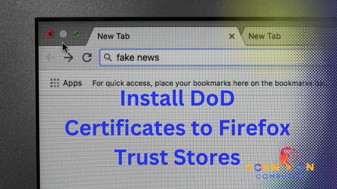Install Root - Install DoD Certificates to Firefox Trust Stores