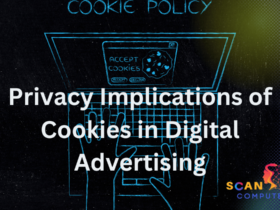 Privacy Implications of Cookies in Digital Advertising