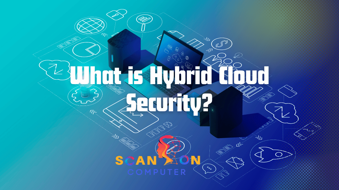 What is Hybrid Cloud Security