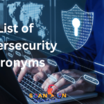 List of Cybersecurity Acronyms