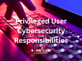 Privileged User Cybersecurity Responsibilities