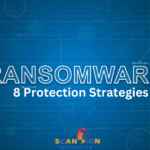 8 Ransomware Protection Strategies